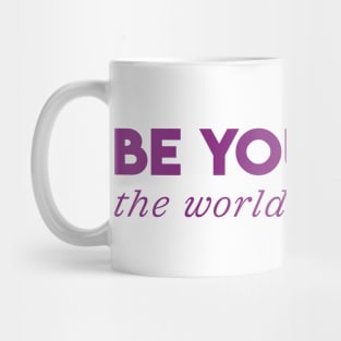 Be Yourself Mug